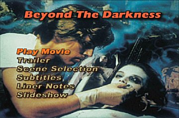 Menu 1 : BEYOND THE DARKNESS (BLUE HOLOCAUST)