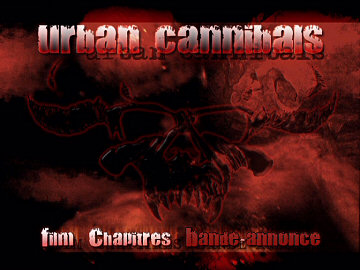 Menu 1 : URBAN CANNIBALS (THE GHOULS)