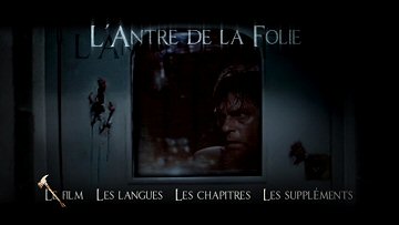 Menu 1 : ANTRE DE LA FOLIE, L' (IN THE MOUTH OF MADNESS)