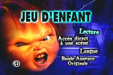 Menu 1 : JEU D'ENFANT (CHILD'S PLAY)