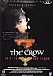 Critique : THE CROW : LA CITE DES ANGES (THE CROW : CITY OF ANGELS)