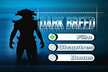 Menu 1 : DARK BREED