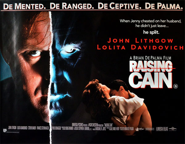 Header Critique : L'ESPRIT DE CAÏN (RAISING CAIN)