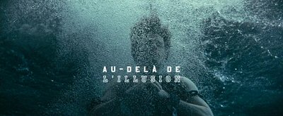 Header Critique : AU-DELA DE L'ILLUSION (DEATH DEFYING ACTS)