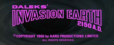 Header Critique : DALEKS ENVAHISSENT LA TERRE, LES (DALEKS : INVASION EARTH 2150 AD)