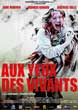 AUX YEUX DES VIVANTS - Critique du film