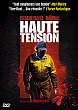 Critique : HAUTE TENSION 