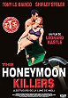 Critique : HONEYMOON KILLERS, THE (LES TUEURS DE LA LUNE DE MIEL)