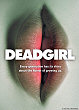 DEADGIRL - Critique du film