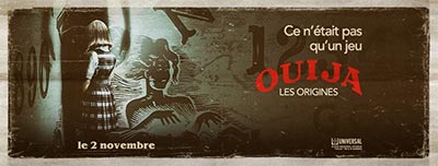 Header Critique : OUIJA : LES ORIGINES (OUIJA : ORIGIN OF EVILS)