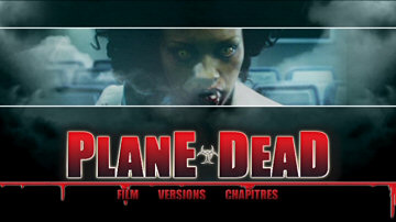 Menu 1 : PLANE DEAD (FLIGHT OF THE LIVING DEAD : OUTBREAK ON A PLANE)
