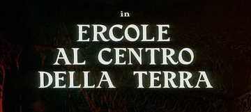 Header Critique : HERCULE CONTRE LES VAMPIRES (ERCOLE AL CENTRO DELLA TERRA)