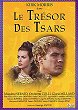 Critique : TRESOR DES TSARS, LE (MACISTE ALLA CORTE DELLO ZAR)