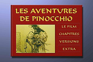 Menu 1 : AVENTURES DE PINOCCHIO, LES (AVVENTURE DI PINOCCHIO, LE)