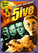 Critique : FIVE (CINQ SURVIVANTS)