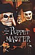 Critique : RETOUR DES PUPPET MASTER, LE (CURSE OF THE PUPPET MASTER)