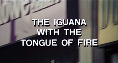Header Critique : IGUANA WITH THE TONGUE OF FIRE, THE (L'IGUANA DALLA LINGUA DI FUOCO)