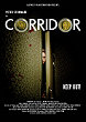 CORRIDOR (ISOLERAD) - Critique du film