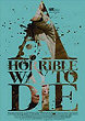 A HORRIBLE WAY TO DIE - Critique du film