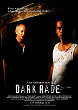 DARK RAGE - Critique du film