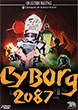Critique : CYBORG 2087 