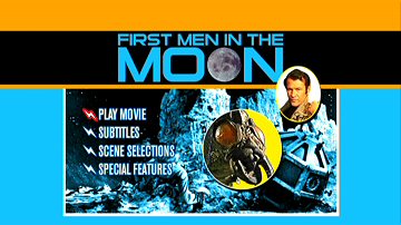 Menu 1 : FIRST MEN IN THE MOON (LES PREMIERS HOMMES DANS LA LUNE)