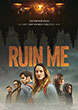 Critique : RUIN ME