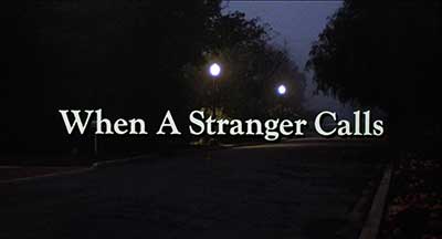 Header Critique : WHEN A STRANGER CALLS (TERREUR SUR LA LIGNE)