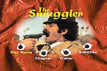 Menu 1 : SMUGGLER, THE (LUCA IL CONTRABBANDIERE)