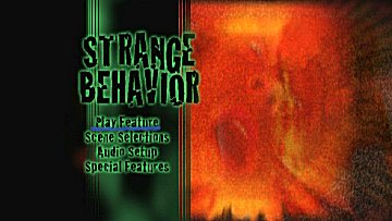 Menu 1 : STRANGE BEHAVIOR