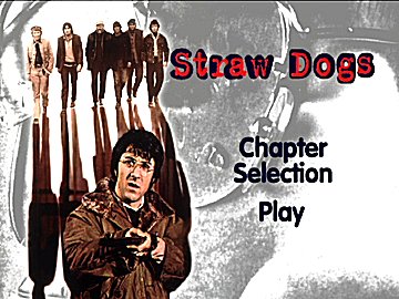 Menu 1 : STRAW DOGS (LES CHIENS DE PAILLE)