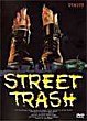Critique : STREET TRASH (DRAGON DVD)