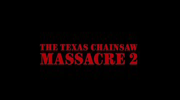 Header Critique : MASSACRE A LA TRONCONNEUSE 2 (TEXAS CHAINSAW MASSACRE PART 2)