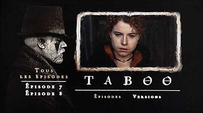 Menu 1 : TABOO : SAISON 1