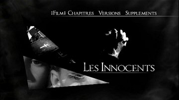 Menu 1 : INNOCENTS, LES (THE INNOCENTS)