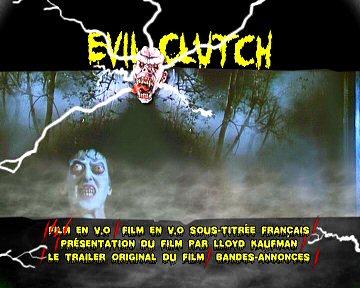 Menu 1 : EVIL CLUTCH (IL BOSCO)