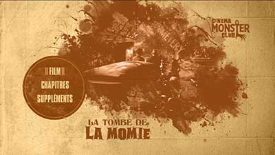 Menu 1 : TOMBE DE LA MOMIE, LA (THE MUMMY'S TOMB)