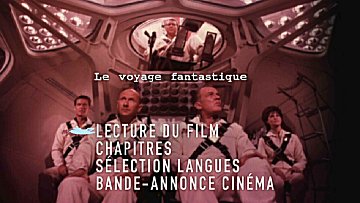 Menu 1 : VOYAGE FANTASTIQUE, LE (FANTASTIC VOYAGE)