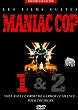 MANIAC COP - Critique du film