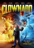 CLOWNADO : TORNADE DE CLOWNS TUEURS
