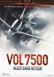 Critique : VOL 7500 : ALLER SANS RETOUR (7500)