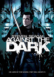 AGAINST THE DARK : SEVEN SEAGAL CONTRE LES VAMPIRES