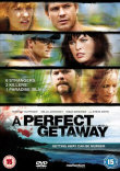 A PERFECT GETAWAY