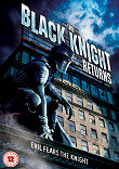 THE BLACK KNIGHT RETURNS