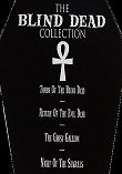 CRITIQUES : THE BLIND DEAD COLLECTION x 5