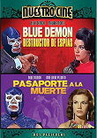 BLUE DEMON DESTRUCTOR DE ESPIAS / PASAPORTE A LA MUERTE