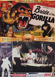 CRITIQUES : BRIDE OF THE GORILLA / THE AMAZING TRANSPARENT MAN