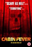 BONUS EXCLUSIF POUR CABIN FEVER EN ANGLETERRE