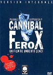 CANNIBAL FEROX ET LE DERNIER MONDE... DISPOS