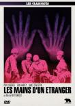 LES MAINS D'UN ETRANGER EN DVD